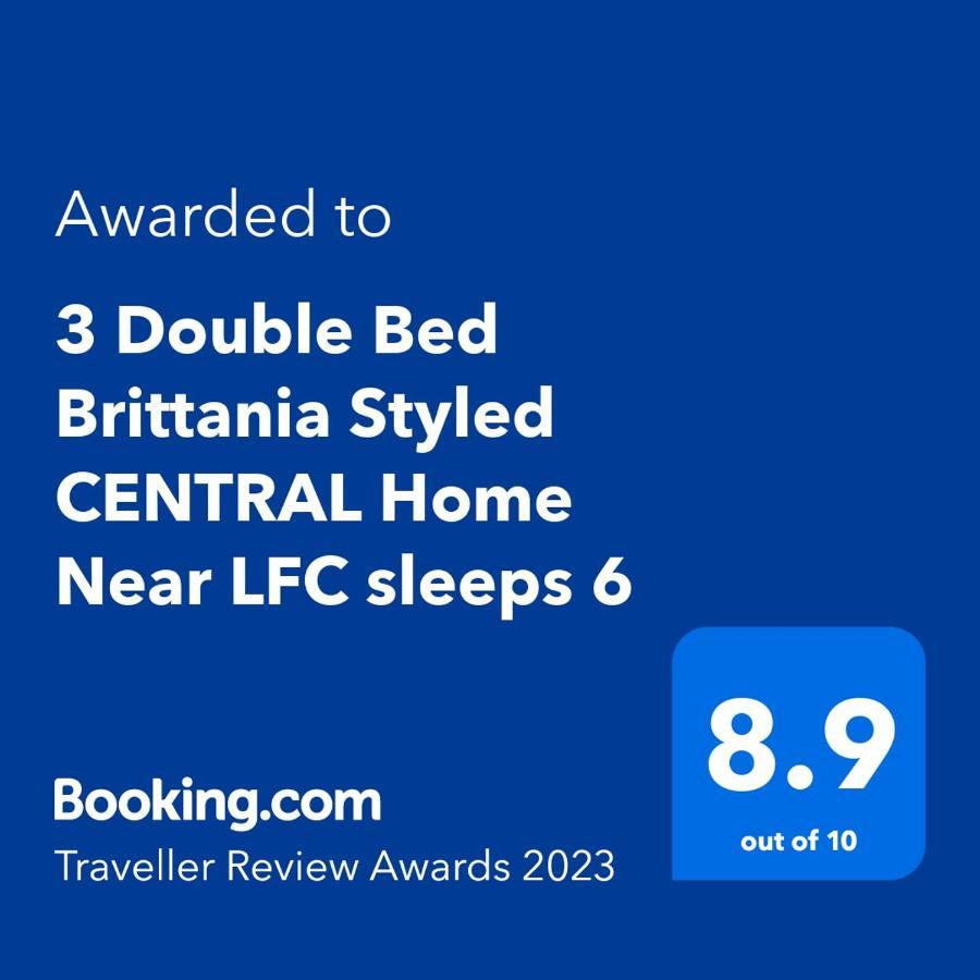 3 Double Bed Brittania Styled Central Home Near Lfc Sleeps 6 With Free Business Super Fast Fibre Broadband ลิเวอร์พูล ภายนอก รูปภาพ